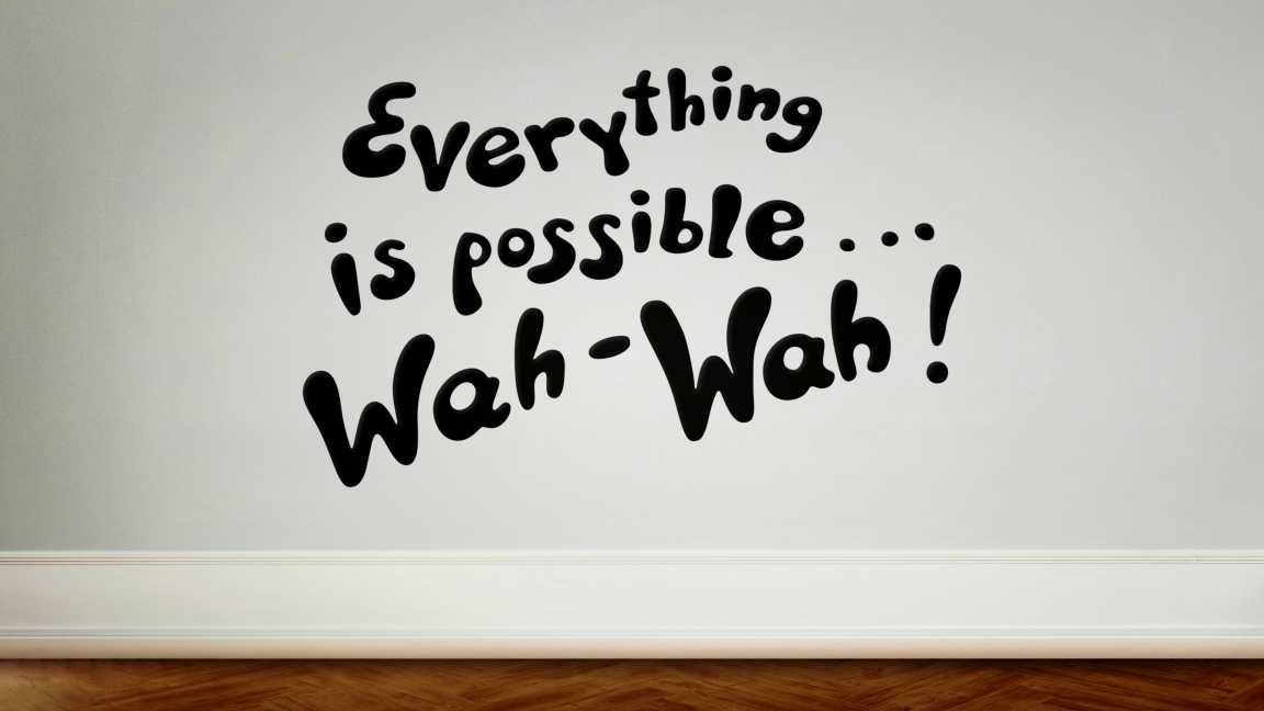 Everything is possible… white 5k desktop wallpaper
